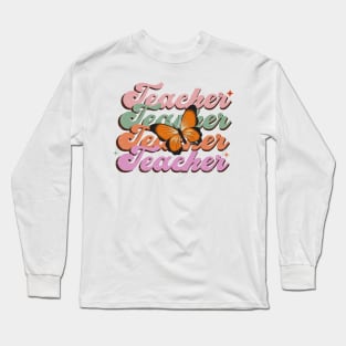 Teacher Flower Butterfly, Teacher Gift Long Sleeve T-Shirt